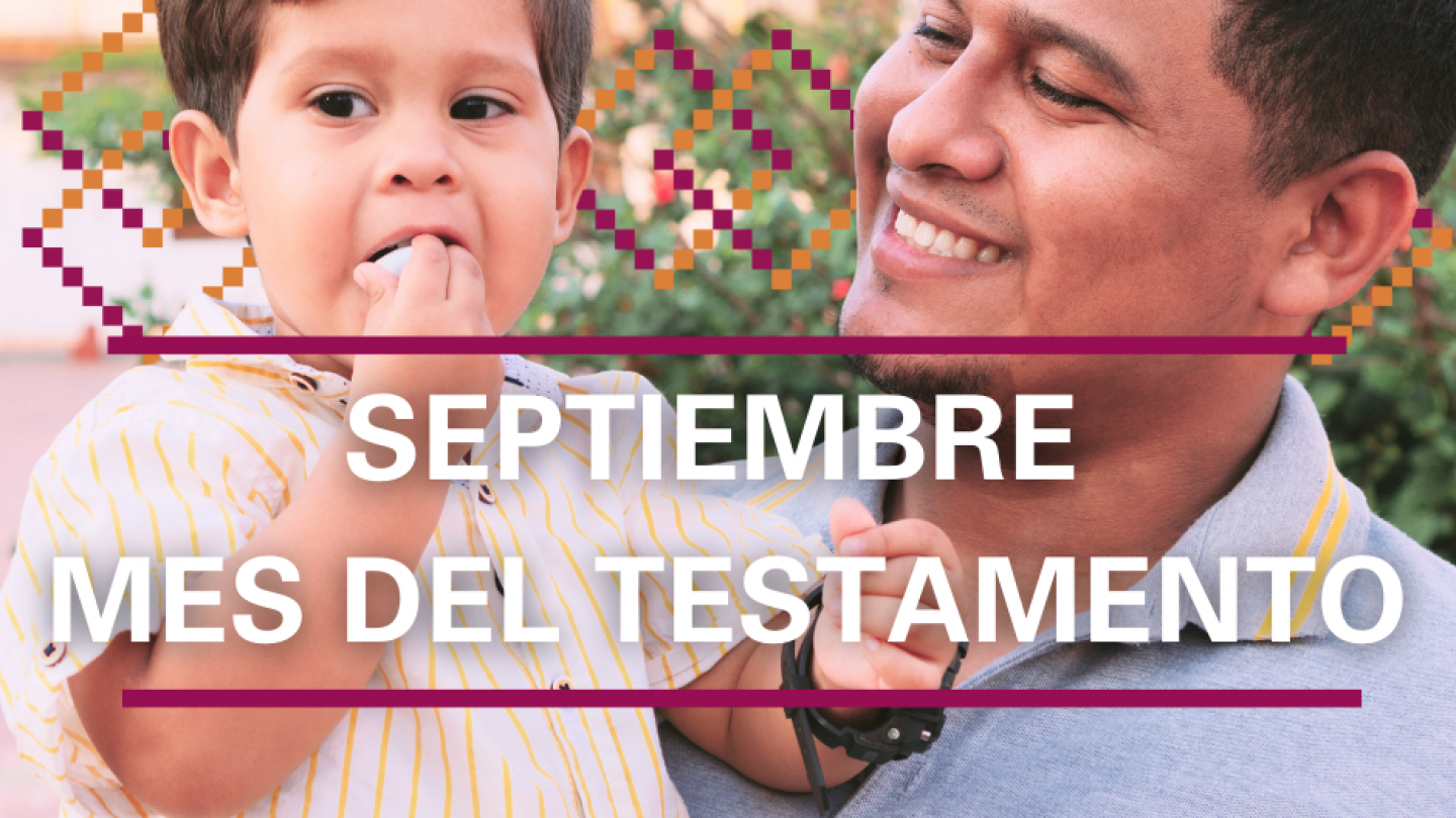 Arranca la campaña &quot;Septiembre Mes del Testamento&quot; en Sonora